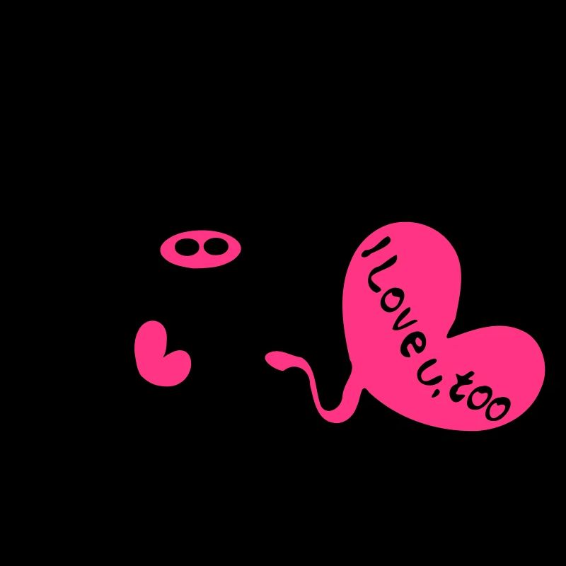 I Love U, aussi. Cochon noir