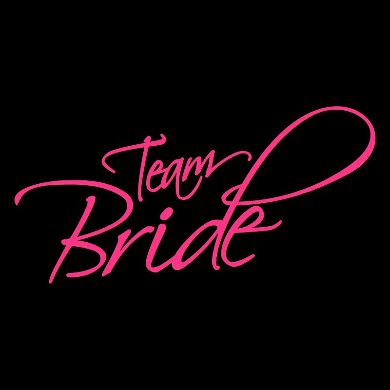 Team Bride