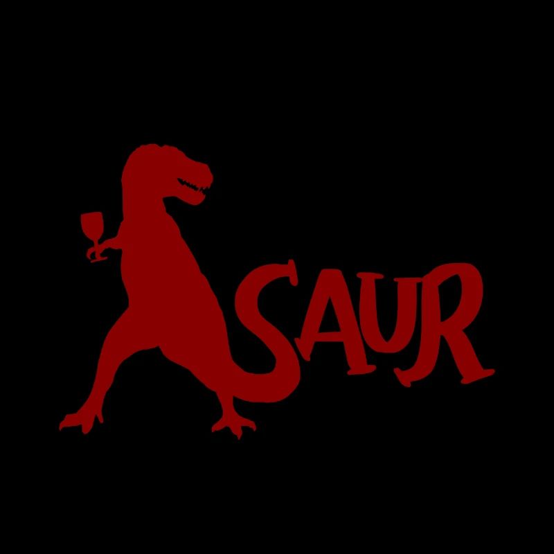 Drink wine! Wine Dino Wine Dinosaur T-Rex wine