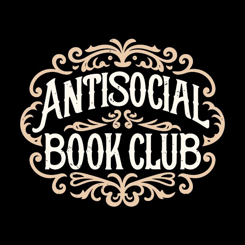 Antisocial book club funny introvert reader gothic