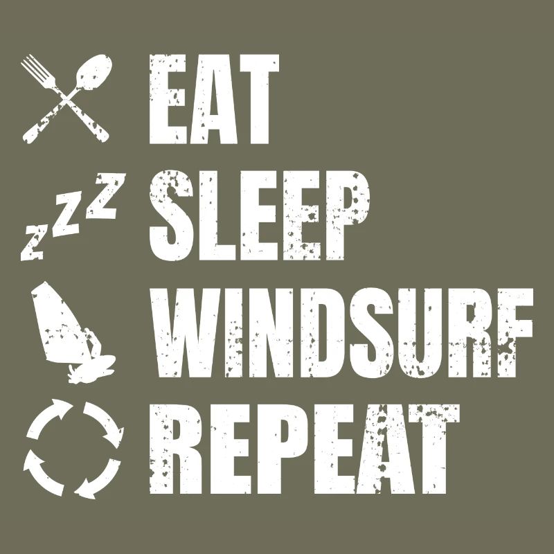 Eat Sleep Windsurf Repeat