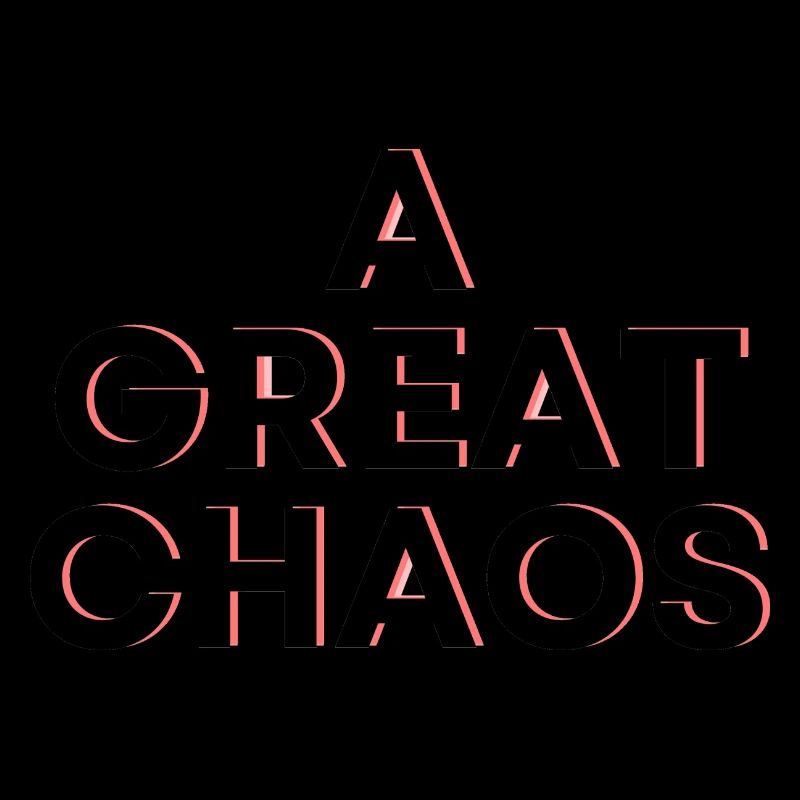 A Great Chaos