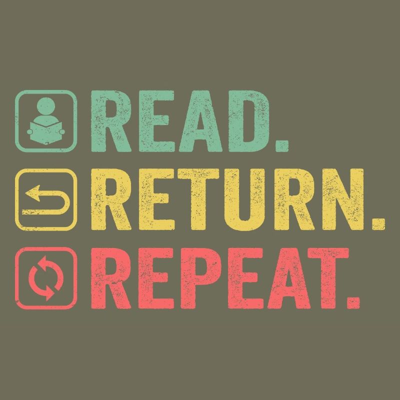Read, Return, Repeat, Book Lover
