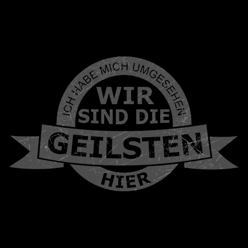 Wir sind die geilsten!
