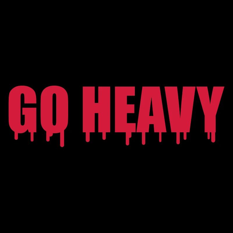 Go Heavy
