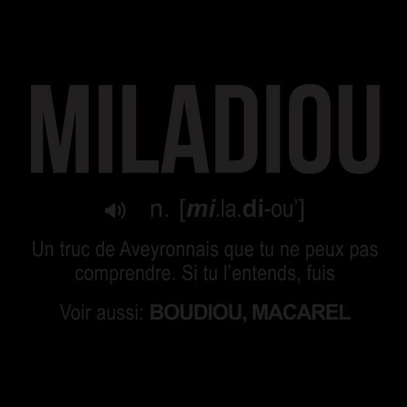 miladiou aveyron definition