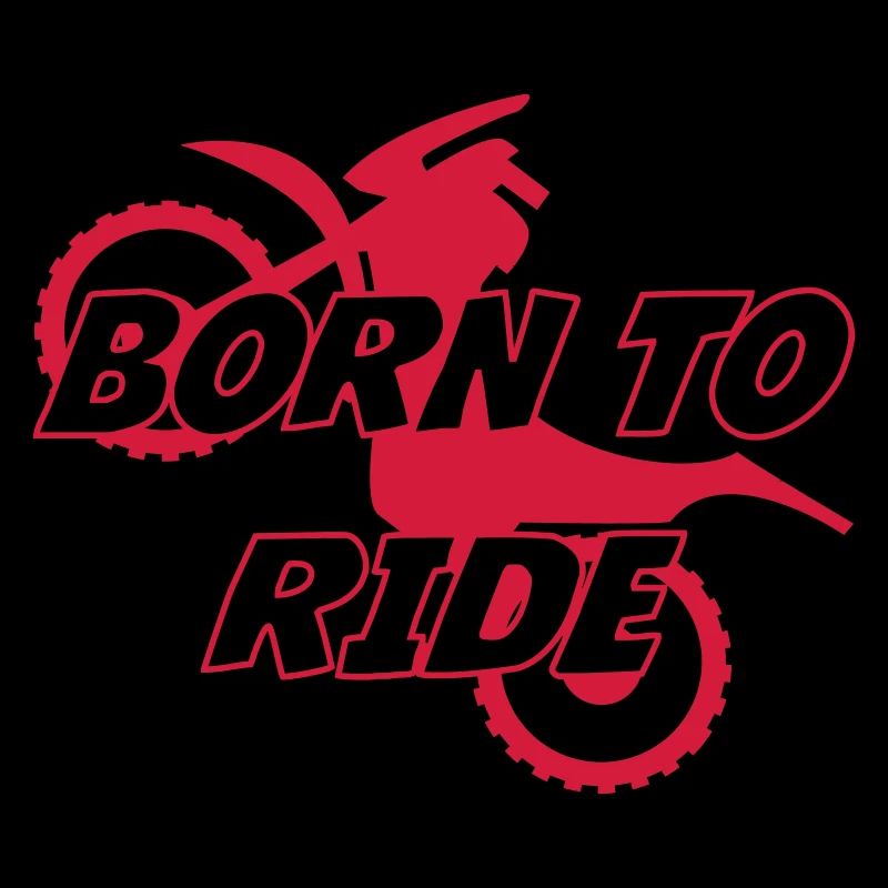 Born to Ride !