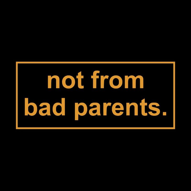 pas de mauvais parents