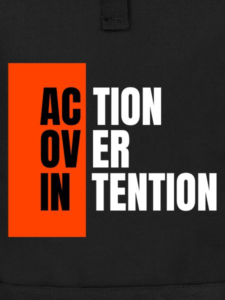 Action over intention.