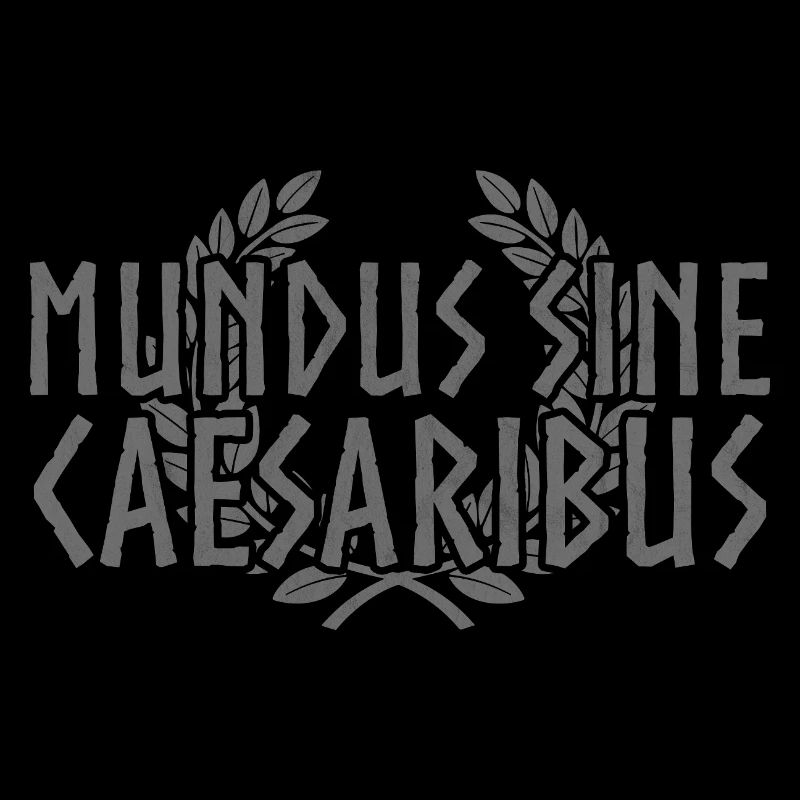 Mundus Sine Caesaribus Citation Latin