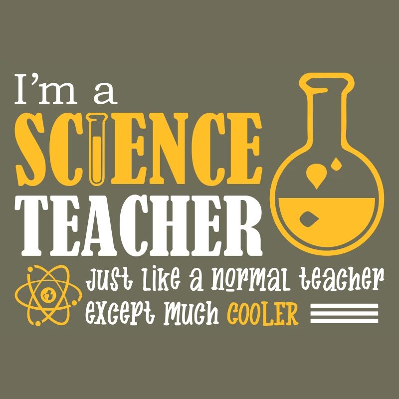 I’m A Science Teacher