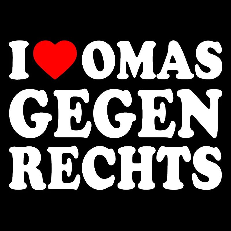 I love omas gegen rechts