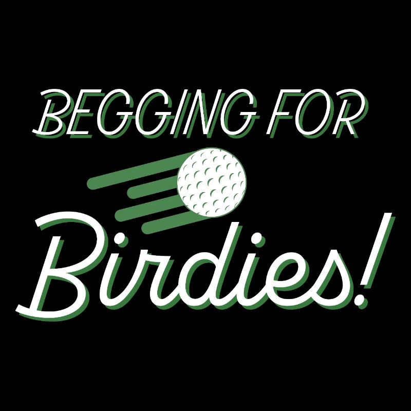 Begging For Birdies!