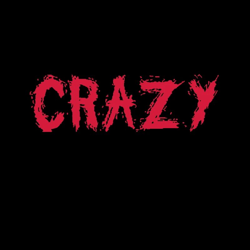 Crazy