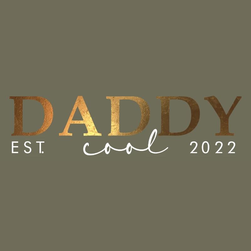 DADDY COOL - EST. 2022 - Father Gift