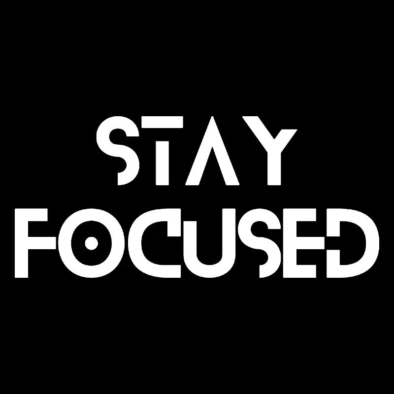 Stay Focused