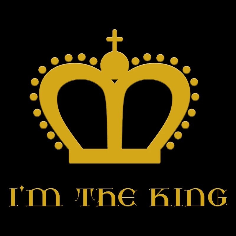 I'm the king