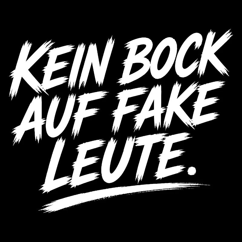 Kein Bock Auf Fake Leute