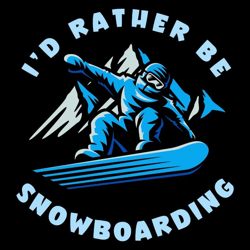 Ich würde lieber Snowboarden