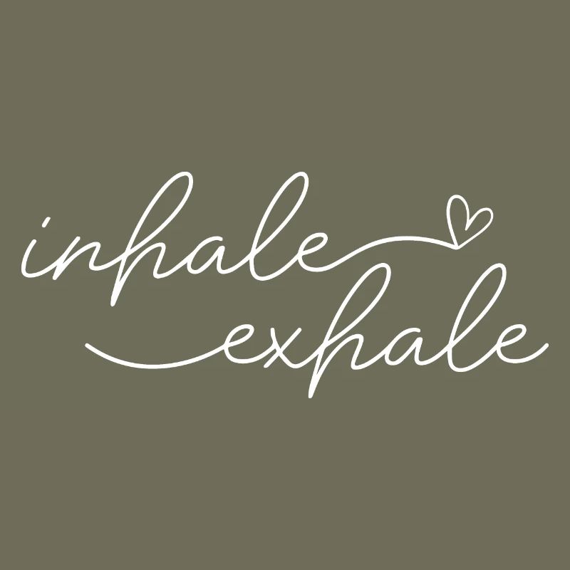 Inhale Exhale