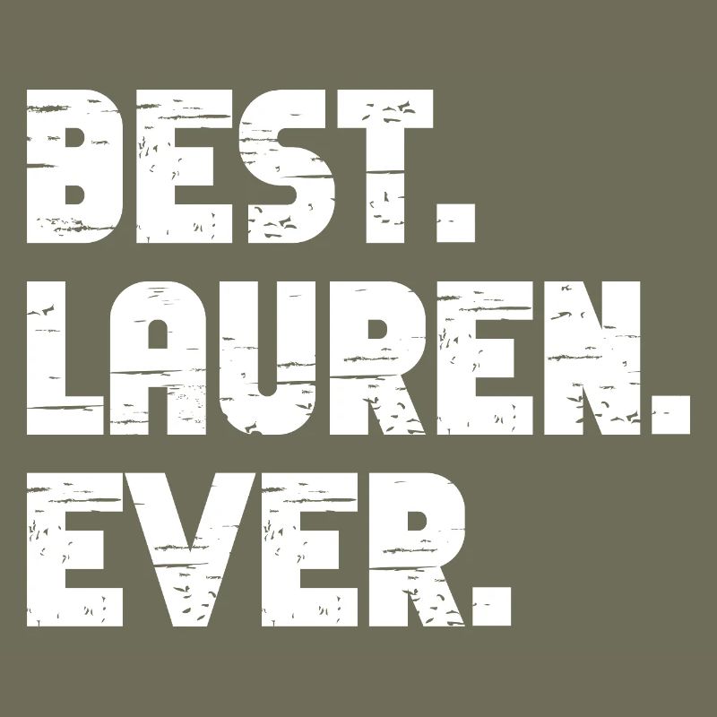 Best Lauren Ever Geschenk Spruch