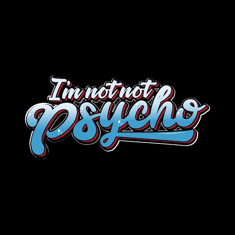 FOU: Je ne suis pas pas Psycho