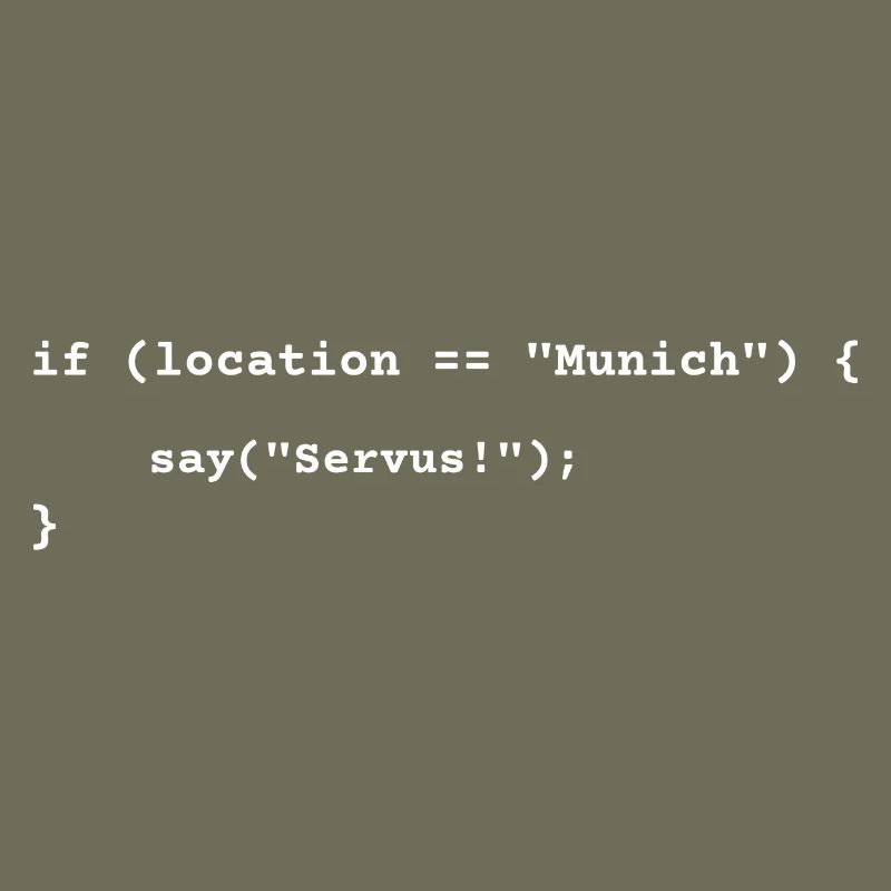 Funny Munich programmer Servus, Bavaria