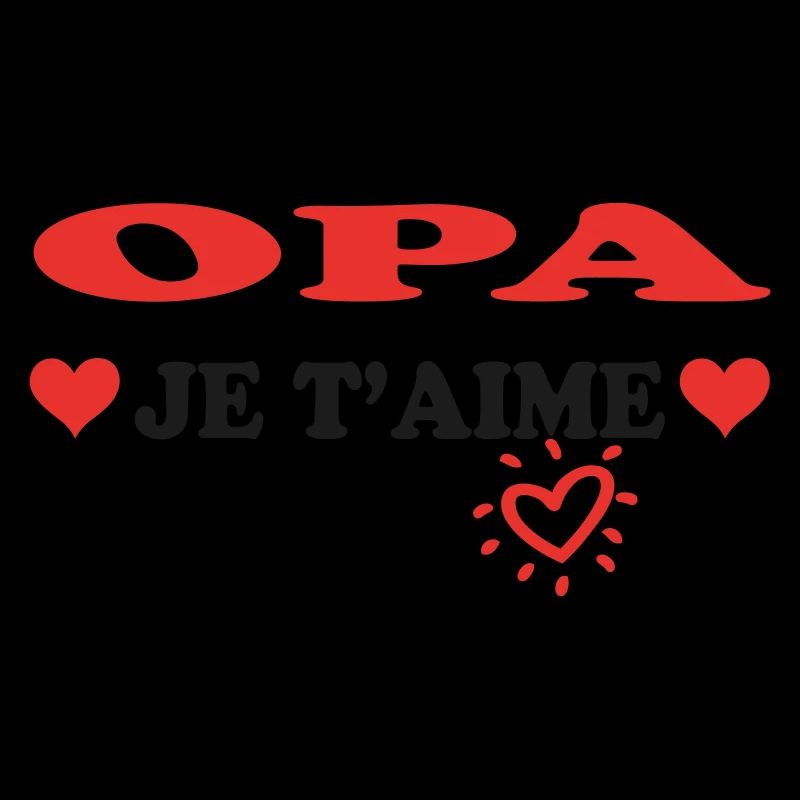 OPA je t'aime