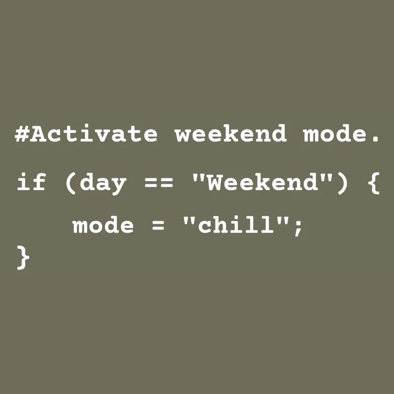 Mode week-end activé - T-shirt de codage amusant