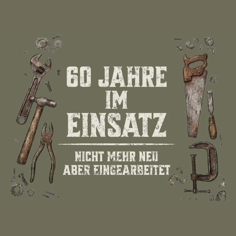 60. Geburtstag Handwerker Geschenk Werkzeug Spruch