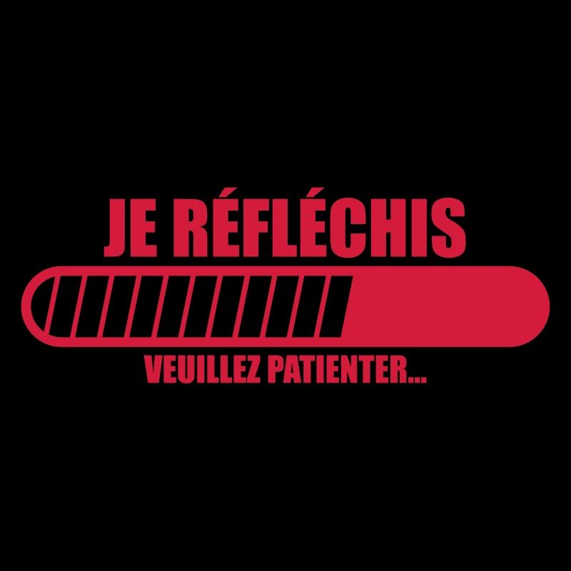 je réfléchis veuillez patienter
