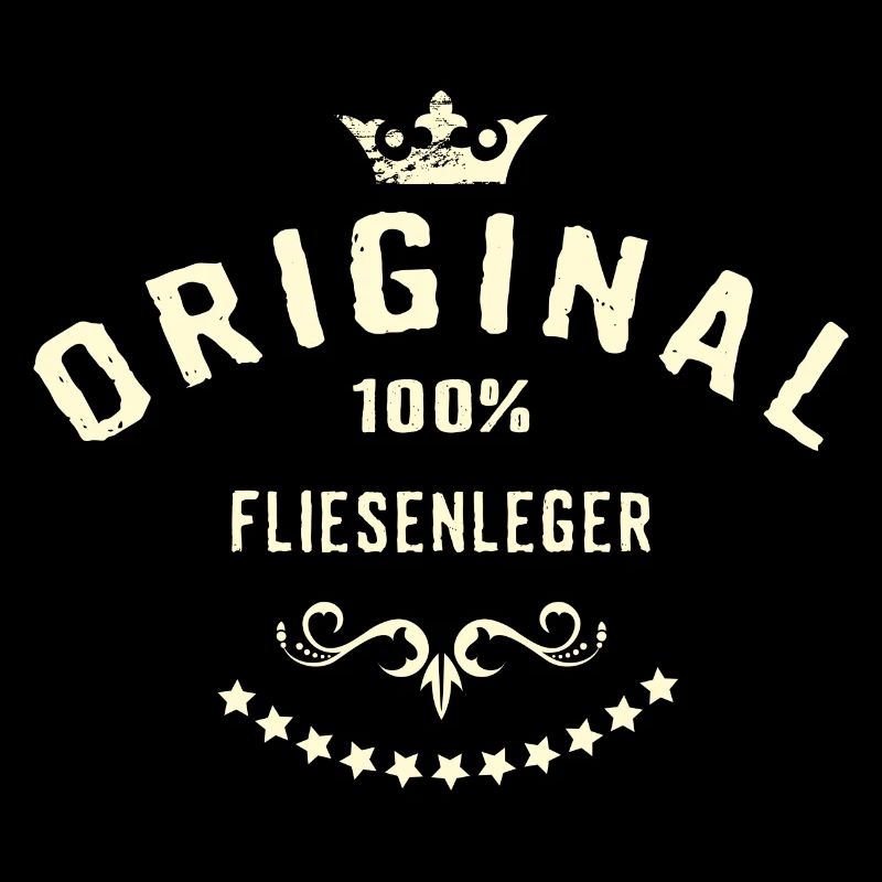 Original 100 Prozent Fliesenleger - RAHMENLOS