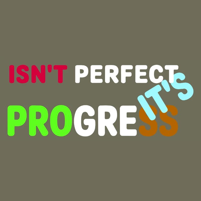 IT'S PROGRESS