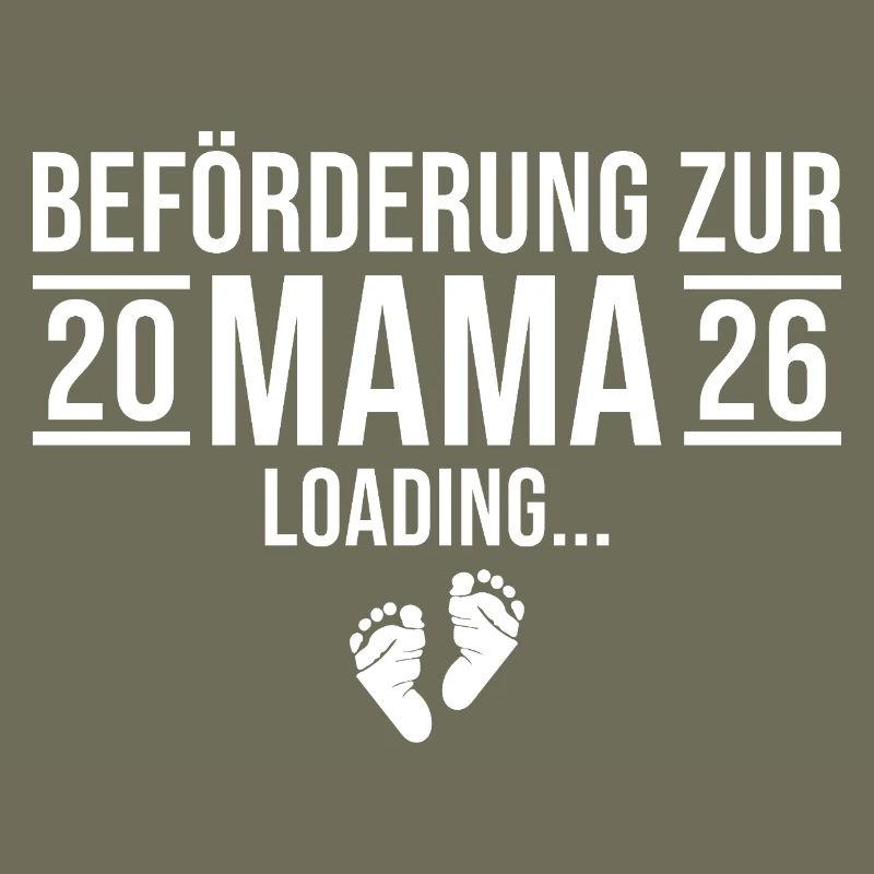 Mama 2026 loading - Werdende Mutter