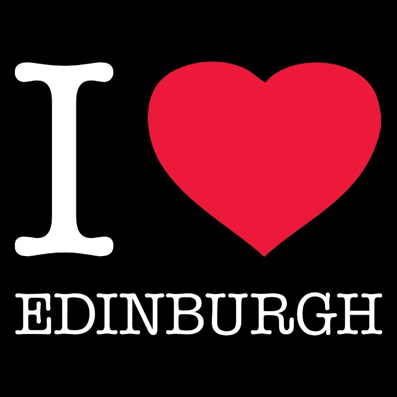 I LOVE EDINBURGH