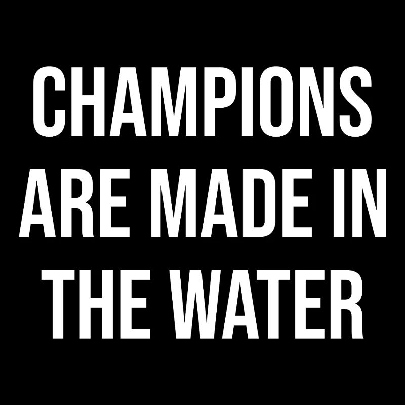 Champions werden im Wasser gemacht