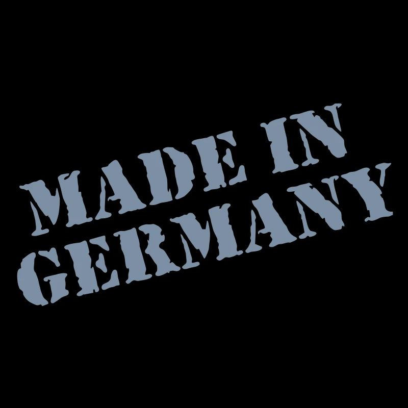 MADE IN GERMANY