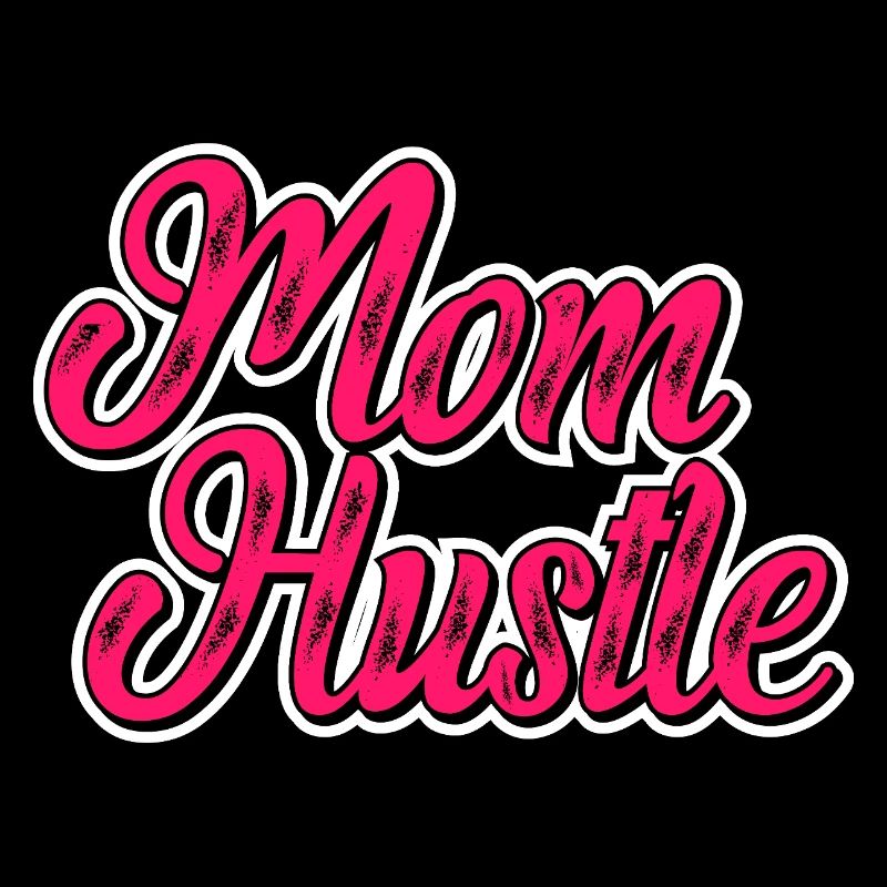 Mom Hustle Mom Shirt