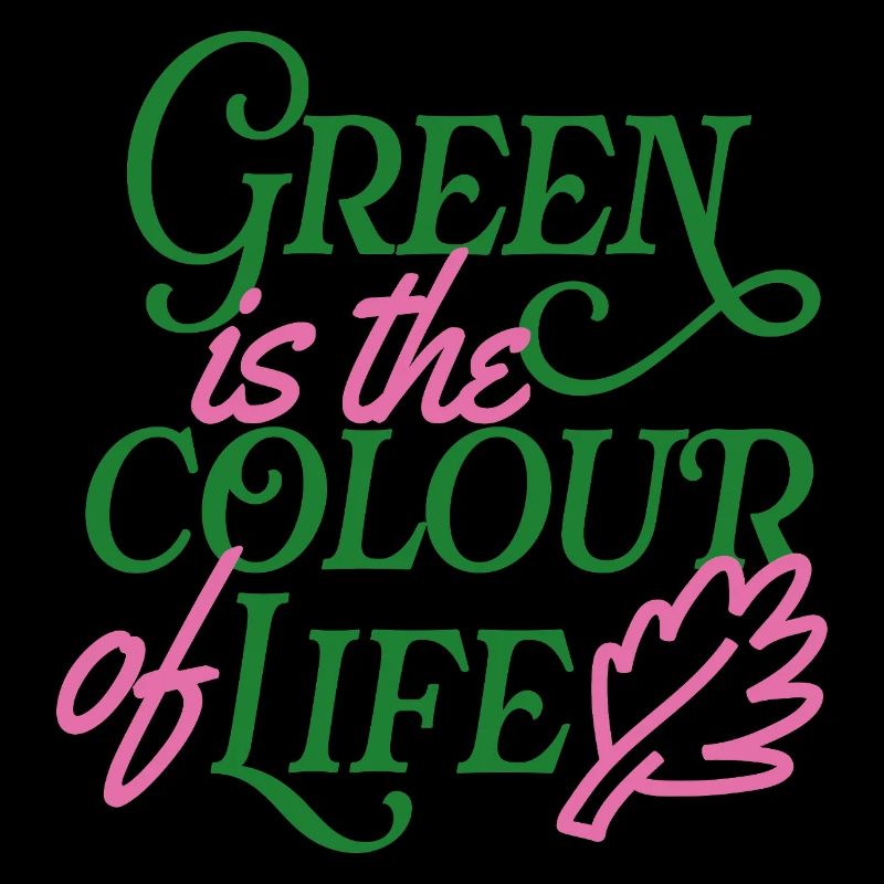 Le vert est la couleur de la vie