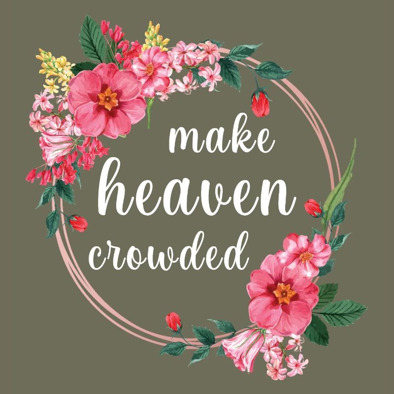 Make Heaven Bonded Faith Fleurs Design