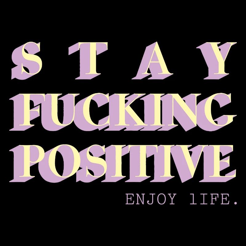 Stay Positive Typo Statement