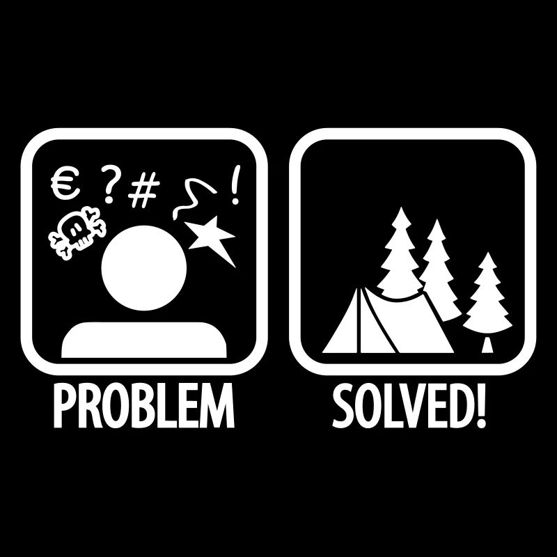 problem solved - camping