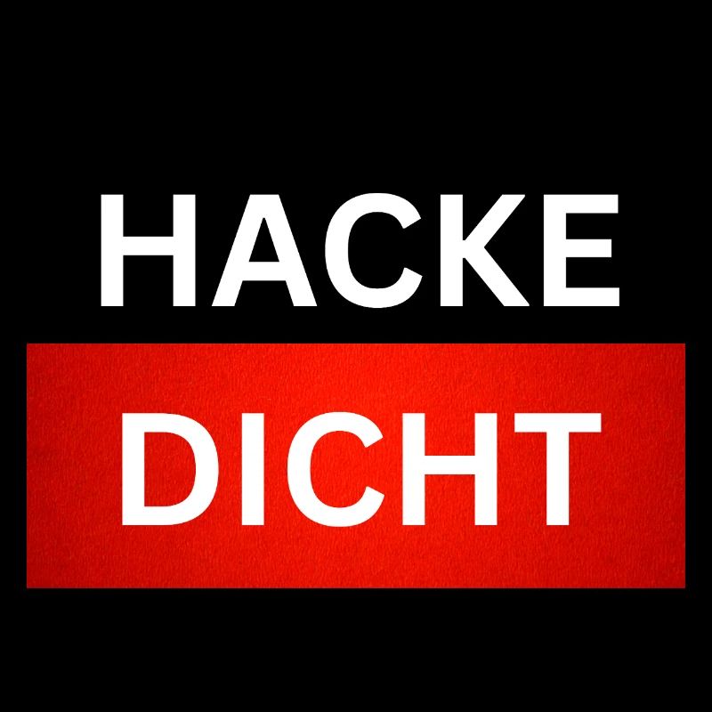 HACKE DICHT