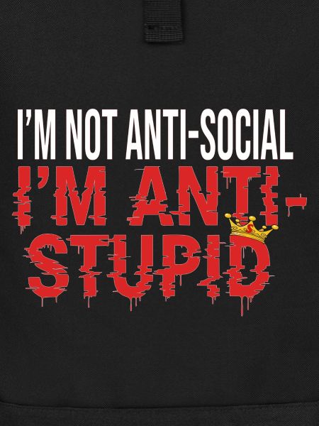 NOT ANTI SOCIAL