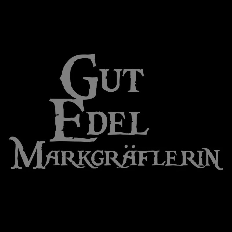 Gut Edel MarkgräflerIN