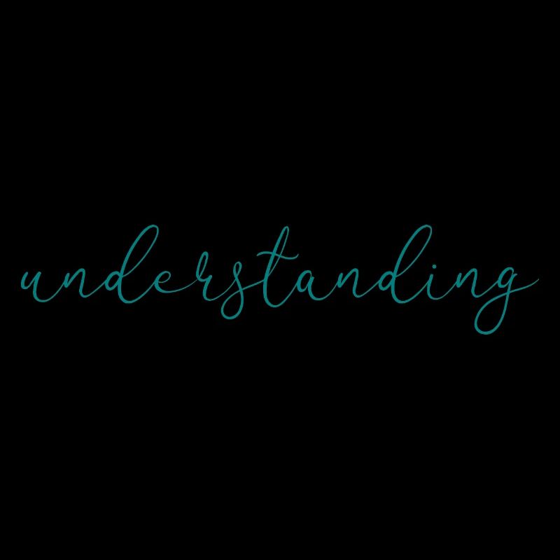 understanding
