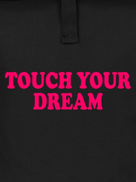 touch you dream