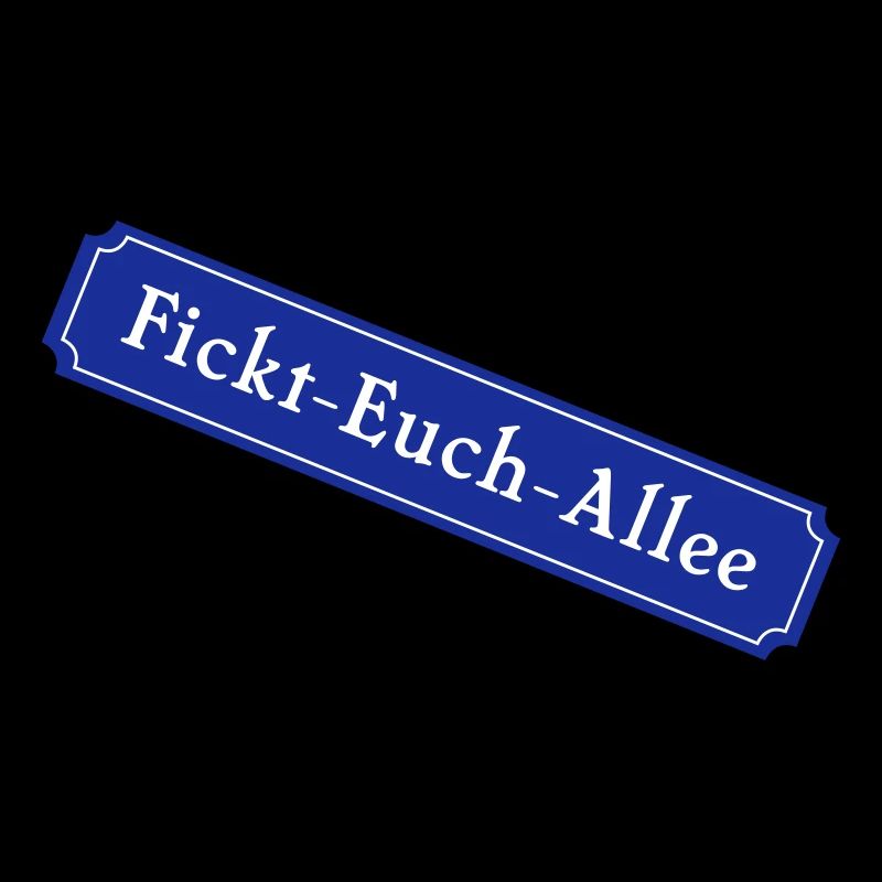 Fickt-Euch-Allee (dh)