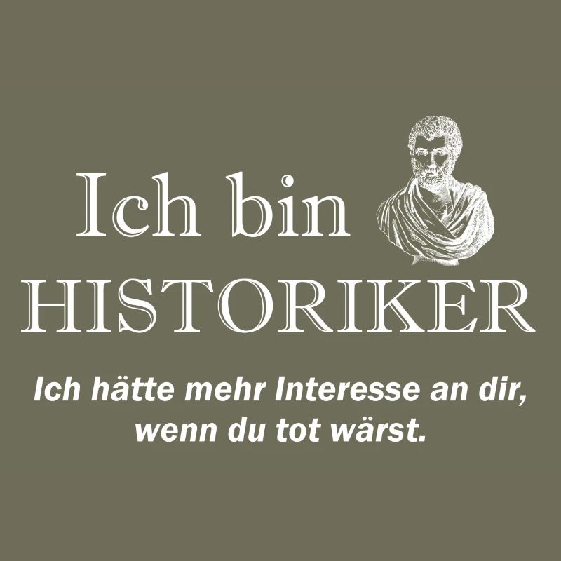 Ich bin Historiker