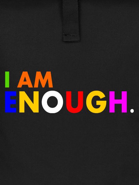 I am enough
